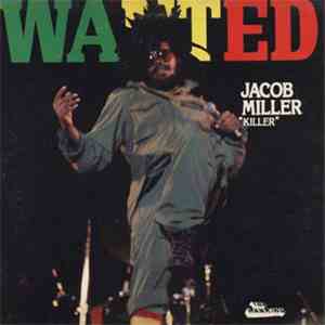 Jacob Miller "Killer" - Wanted album