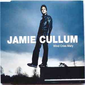 Jamie Cullum - Wind Cries Mary album