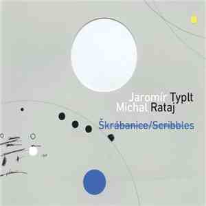 Jaromír Typlt / Michal Rataj - Škrábanice / Scribbles album