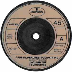 Jay & The Techniques - Apples, Peaches, Pumpkin Pie / Contact album