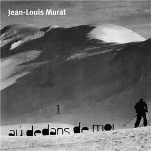 Jean-Louis Murat - Au Dedans De Moi album