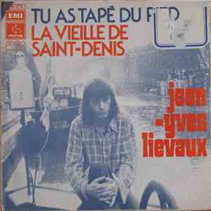 Jean-Yves Lievaux - Tu As Tapé Du Pied / La Vieille De Saint-Denis album