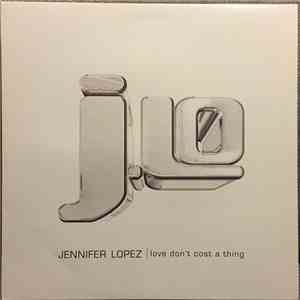 Jennifer Lopez - Love Don't Cost A Thing (Full Intention Mixes) album