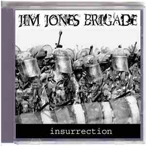 Jim Jones Brigade - Insurrection album