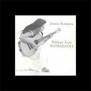 Joanie Komatsu - Waimaka`ole - Without Tears album