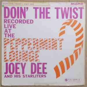 Joey Dee And The Starliters - Doin' The Twist At The Peppermint Lounge album