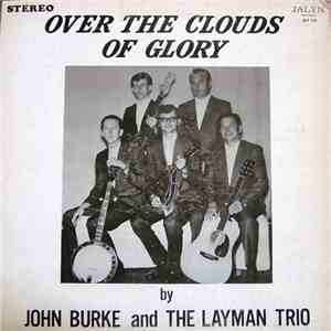 John Burke  And The Layman Trio - Over The Clouds Of Glory album