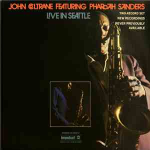 John Coltrane Featuring Pharoah Sanders - Live In Seattle album
