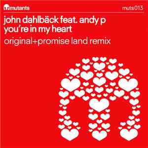 John Dahlbäck feat. Andy P - You're In My Heart album