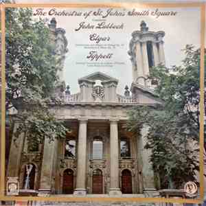 John Lubbock, Orchestra Of St John's Smith Square - Elgar, Tippett album