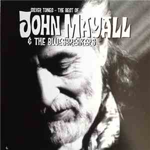 John Mayall & The Bluesbreakers - Silver Tones - The Best Of album
