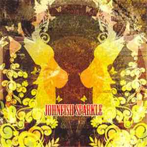 Johnfish Sparkle - Johnfish Sparkle album
