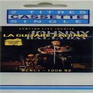 Johnny Hallyday - La Guitare Fait Mal (Bercy - Tour 92) album