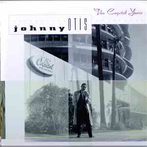 Johnny Otis - The Capitol Years album