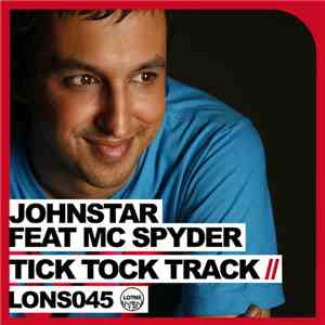 Johnstar Feat MC Spyder - Tick Tock Track album