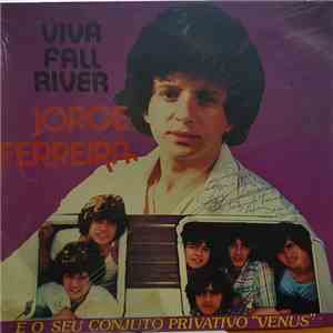Jorge Ferreira E O Seu Conjunto Privativo Venus - Viva Fall River album
