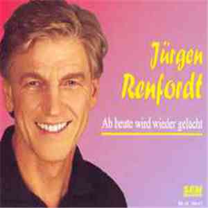 Jürgen Renfordt - Ab Heute Wird Wieder Gelacht album