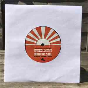 Justice & Mercy - Soothe My Soul / Fake Lobsters (7" Edits) album