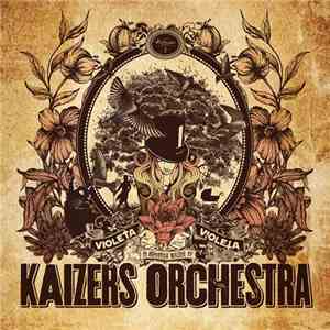Kaizers Orchestra - Violeta, Violeta Vol. I album