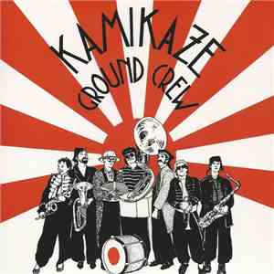 Kamikaze Ground Crew - Kamikaze Ground Crew album
