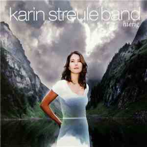 Karin Streule Band - Hierig album