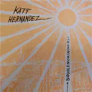 Katt Hernandez - So(u)len (skin(ner) album
