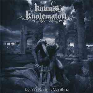 Kaunis Kuolematon - Kylmä Kaunis Maailma album