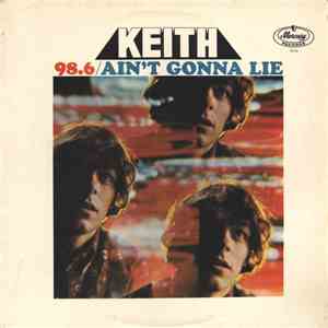 Keith  - 98.6 / Ain't Gonna Lie album