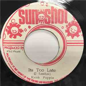 Keith Poppin - Its Too Late album