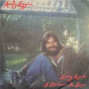 Kenny Loggins - Lady Luck / I Believe In Love album