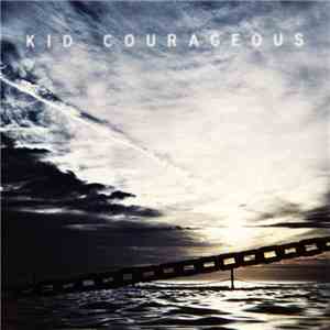 Kid Courageous - Kid Courageous album