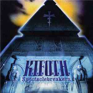 K.I.F.O.T.H. - Spectaclebreakers album