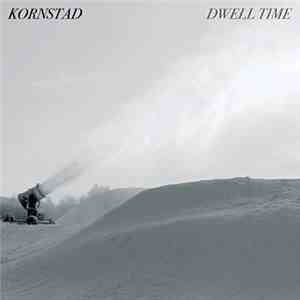Kornstad - Dwell Time album