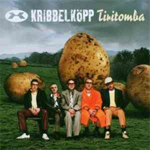 Kribbelköpp - Tiritomba album