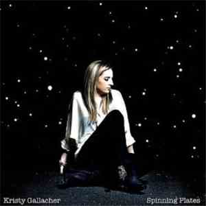 Kristy Gallacher - Spinning Plates album