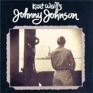 Kurt Weill - Kurt Weill's Johnny Johnson album