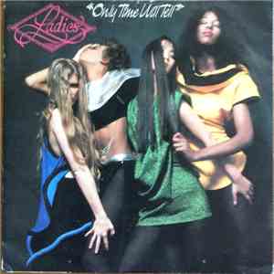 Ladies - Only Time Will Tell album