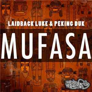Laidback Luke & Peking Duk - Mufasa album