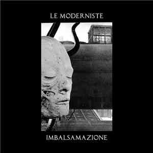 Le Moderniste - Imbalsamazione album