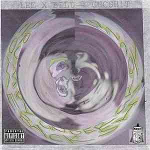 Lee X Bill - GUCSH​!​T (Grumpy Underground Comeback Sh!t) album