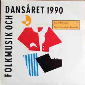 Lena Willemark & Elise Einarsdotter Ensemble - Folkmusik Och Dansåret 1990 album