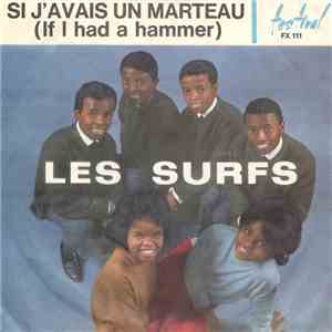 Les Surfs - Si J'Avais Un Marteau (If I Had A Hammer) album