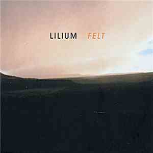 Lilium - Felt album