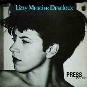 Lizzy Mercier Descloux - Press Color album