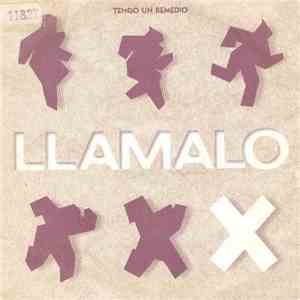 Llamalo "X" - Tengo Un Remedio album