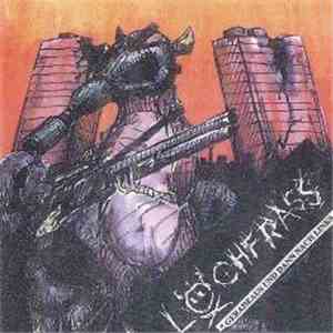Lochfrass - Geradeaus Und Dann Nach Links album