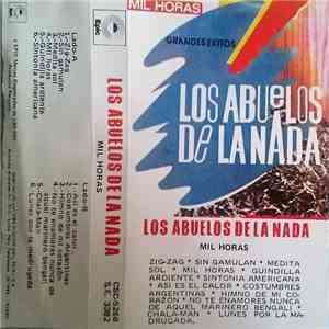 Los Abuelos De La Nada - Mil Horas - Grandes Éxitos album