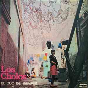Los Cholos  - El Duo De Siempre album