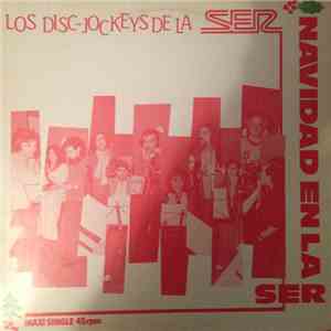 Los Disc-Jockeys De La SER - Navidades En La SER album