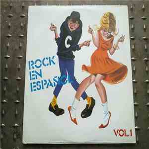 Los Silver Rockets, Los Mabbers, Los Camisas Negras, Los Twisters - Rock En Español Vol.1 album